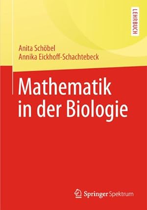 Image du vendeur pour Mathematik in der Biologie mis en vente par BuchWeltWeit Ludwig Meier e.K.
