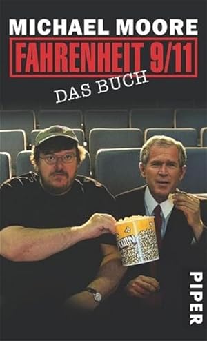 Seller image for Fahrenheit 9/11   Das Buch: Alle Fakten   Alle Beweise   Alle Szenen for sale by Gerald Wollermann