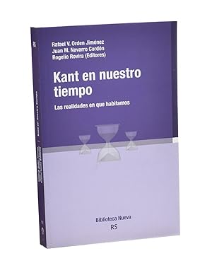 Bild des Verkufers fr KANT EN NUESTRO TIEMPO. LAS REALIDADES EN QUE HABITAMOS zum Verkauf von Librera Monogatari