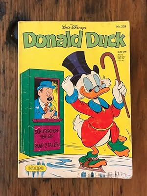 Donald Duck Nr. 239; Inhalt: Dagobert Duck - Das Wettschiessen, Micky Maus - Die Überraschungspar...