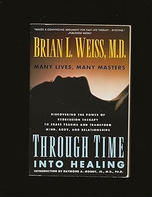 Through Time into Healing (Only Signed copy)