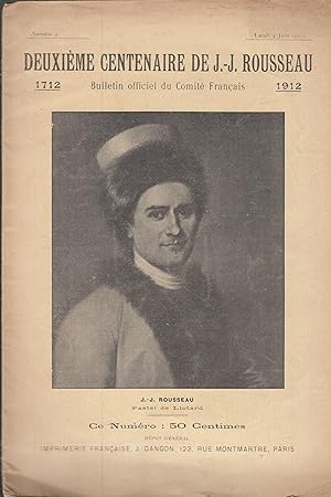 Immagine del venditore per Deuxime Centenaire de J.J. Rousseau - 1712-1912 - Bulletin officiel du Comit Franais. - N 1. venduto da PRISCA