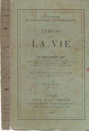 Imagen del vendedor de Bibliothque de Philosophie Contemporaine - L'Emploi de la Vie - 6 dition. a la venta por PRISCA