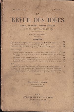 Image du vendeur pour LA Revue des Ides - Science, Philosophie, Critique Gnrale. - N 85 - 8me anne - 15 Janvier 1911. mis en vente par PRISCA