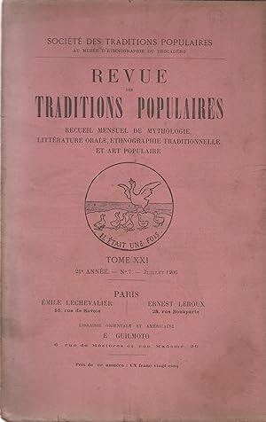 Seller image for Revue des Traditions Populaires. - Recueil mensuel de Mythologie, Littrature orale, Ethnographie traditionnelle et Art populaire. - Tome XXI - 21 anne - N 7 - Juillet 1906. for sale by PRISCA