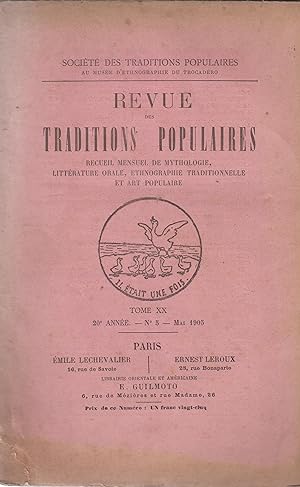 Seller image for Revue des Traditions Populaires. - Recueil mensuel de Mythologie, Littrature orale, Ethnographie traditionnelle et Art populaire. - Tome XX - 20 anne - N 5 - Mai 1905. for sale by PRISCA