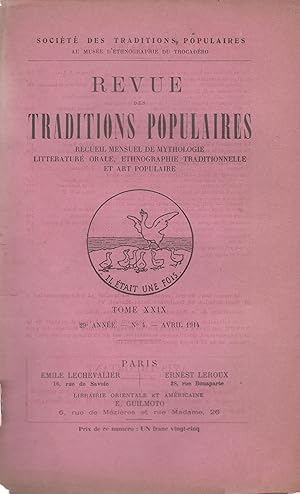 Image du vendeur pour Revue des Traditions Populaires. - Recueil mensuel de Mythologie, Littrature orale, Ethnographie traditionnelle et Art populaire. - Tome XXIX - 29 anne - N 4 - Avril 1906. mis en vente par PRISCA