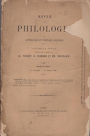 Seller image for Revue de Philologie de Littrature et d'Histoire Anciennes. - Nouvelle Srie - Anne et Tome V - 4 Livraison - 31 Octobre 1881. for sale by PRISCA