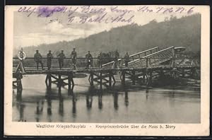Carte postale Sivry, Kronprinzenbrücke über die Maas
