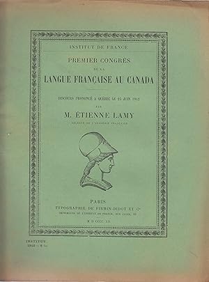 Seller image for Premier Congrs de La Langue franaise au Canada : [discours prononc au premier Congrs du parler franais, le 25 juin 1912  Quebec]. for sale by PRISCA