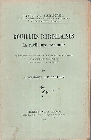Bild des Verkufers fr Bouillies bordelaises la meilleure formule zum Verkauf von PRISCA