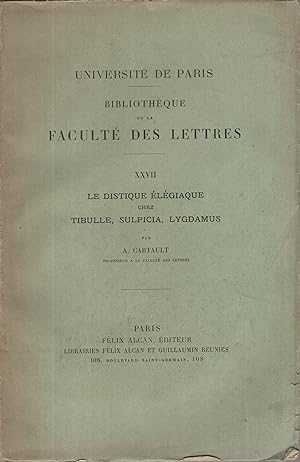 Seller image for Le distique lgiaque chez Tibulle, Sulpicia, Lygdamus for sale by PRISCA