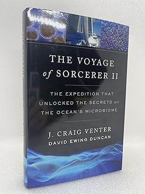 Bild des Verkufers fr The Voyage of Sorcerer II: The Expedition That Unlocked the Secrets of the Ocean's Microbiome (Signed First Edition) zum Verkauf von Dan Pope Books