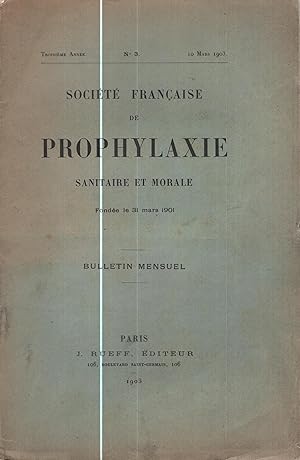 Imagen del vendedor de Socit Franaise de Prophylaxie Sanitaire et Morale, fonde le 31 mars 1901 - 3 Anne - N 3 a la venta por PRISCA