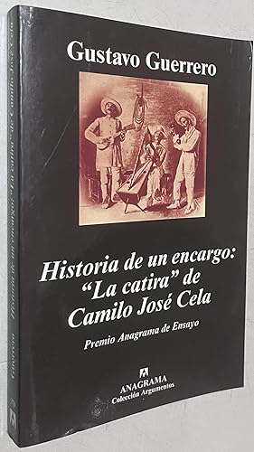 Imagen del vendedor de Historia de un encargo: "La catira" de Camilo José Cela: Literatura, ideología y diplomacia en tiempos de la Hispanidad a la venta por Once Upon A Time