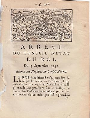 Immagine del venditore per Arrest du Conseil d'tat du roi, du 3 Septembre 1752. - Extrait des Registres du Conseil d'tat. venduto da PRISCA