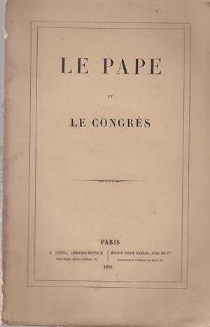 Imagen del vendedor de Le Pape et le Congrs. a la venta por PRISCA