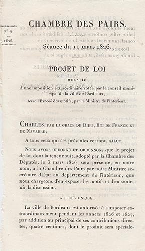Imagen del vendedor de Chambre des Pairs. Sance du 11 mars 1826. projet de loi relatif  une imposition.de la ville de Bordeau. a la venta por PRISCA