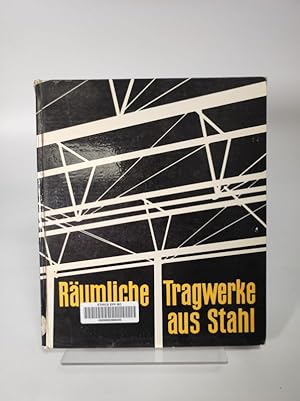 Imagen del vendedor de Rumliche Tragwerke aus Stahl. a la venta por Antiquariat Bookfarm
