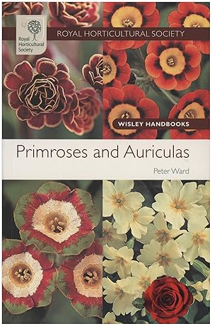 Primroses & Auriculas (Royal Horticultural Society Wisley Handbooks)