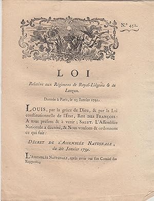 Image du vendeur pour Loi relative aux rgiments de Royal-Ligeois et de Lauzun. Donne  Paris le 23 janvier 1791. mis en vente par PRISCA