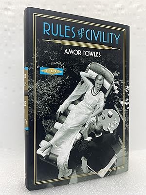 Seller image for Rules of Civility (Signed First Edition) for sale by Dan Pope Books