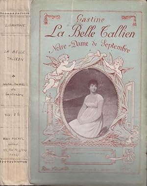 Imagen del vendedor de La Belle Tallien. Notre-Dame de Septembre. (Reine do Directoire.) [With illustrations.]. a la venta por PRISCA