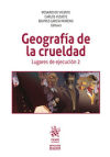 Imagen del vendedor de Geografa de la crueldad. Lugares de ejecucin 2 a la venta por AG Library