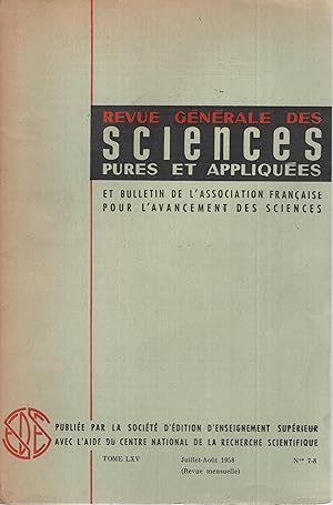 Immagine del venditore per Revue Gnrale des Sciences Pures et Appliques et Bulletin de l'Association Franaise pour l'Avancement des Sciences. - Tome LXV - N 7-8 venduto da PRISCA