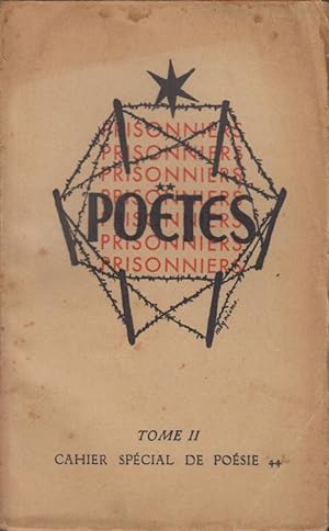 Seller image for Potes Prisonniers - Tome II - Cahier Spcial de Posie 44 for sale by PRISCA