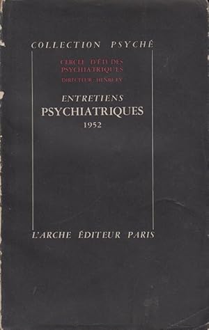 Bild des Verkufers fr Cercle d'tudes Psychiatriques. - Entretiens Psychiatriques - 1952 zum Verkauf von PRISCA
