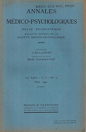 Seller image for Annales Mdico-Psychologique - Revue Psychiatrique - Bulletin Officiel de la Socit Mdico-Psychologique. - 104 Anne - T. 1 - N 3 for sale by PRISCA