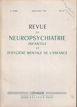 Seller image for Revue de Neuropsychiatrie Infantile et d'Hygine Mentale de l'Enfance. - 3 Anne - N 7-8 - Les encphalopathies atrophiantes de l'enfant. for sale by PRISCA