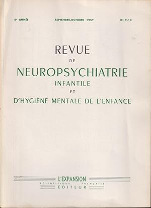 Imagen del vendedor de Revue de Neuropsychiatrie Infantile et d'Hygine Mentale de l'Enfance. - 5 Anne - N 9-10 a la venta por PRISCA