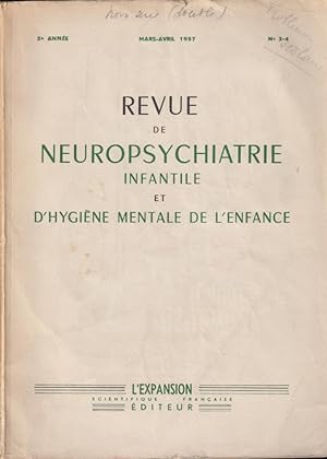 Seller image for Revue de Neuropsychiatrie Infantile et d'Hygine Mentale de l'Enfance. - 5 Anne - N 3-4 for sale by PRISCA