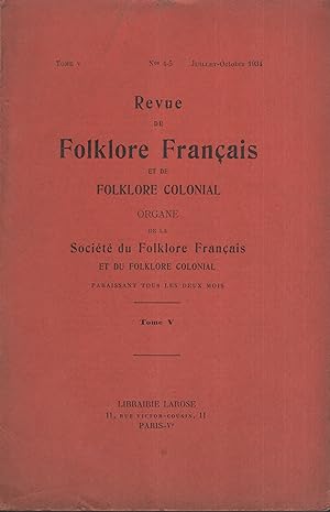 Imagen del vendedor de Revue de Folklore Franais et de Folklore Colonial. - Tome V - N 4-5 - Juillet/Octobre 1934. a la venta por PRISCA