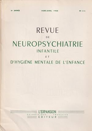 Imagen del vendedor de Revue de Neuropsychiatrie infantile et d'Hygine mentale de l'enfance. - 6 Anne - N 3-4 a la venta por PRISCA