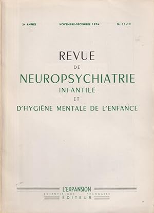 Bild des Verkufers fr Revue de Neuropsychiatrie Infantile et d'Hygine Mentale de l'Enfance. - N 11-12 zum Verkauf von PRISCA