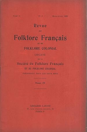 Image du vendeur pour Revue de Folklore Franais et de Folklore Colonial. - Tome IV - N 2 - Mars/Avril 1933. mis en vente par PRISCA