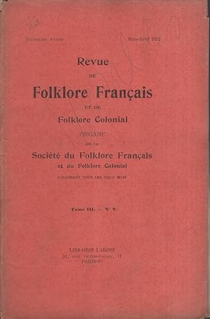 Image du vendeur pour Revue de Folklore Franais et de Folklore Colonial. - Tome III - N 2 - Mars/Avril 1932. mis en vente par PRISCA