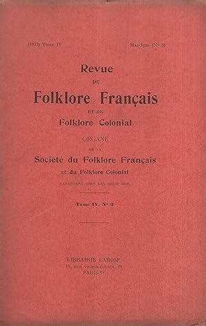 Imagen del vendedor de Revue de Folklore Franais et de Folklore Colonial. - Tome IV - N 3 - Mai/Juin 1933 a la venta por PRISCA