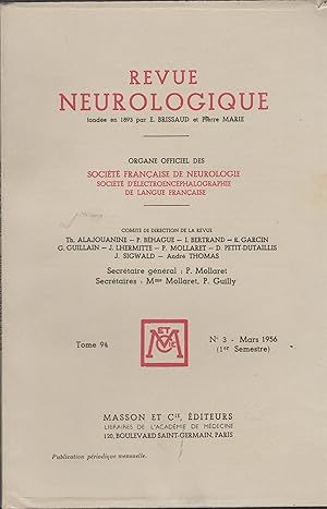 Seller image for Revue Neurologique - Organe Officiel des Socit Franaise de Neurologie, Socit d'lectroencphalographie de Langue Franaise. - Tome 94 - N 3 - Mars 1956 (1er Semestre). for sale by PRISCA
