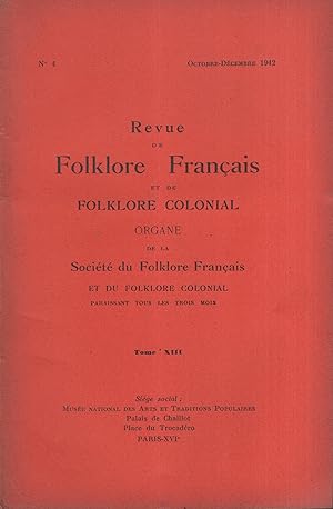 Seller image for Revue de Folklore Franais et de Folklore Colonial. - Tome XIII - N 4 - Octobre/Dcembre 1942. for sale by PRISCA