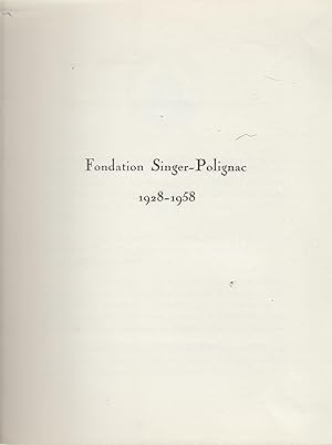 Imagen del vendedor de Fondation Singer-Polignac 1928-1958 - Raymond Poincar - Maurice Palologue - Joseph Bdier - Edmond Faral a la venta por PRISCA