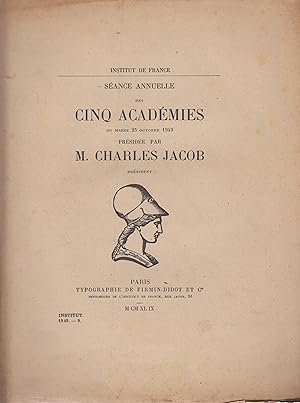 Seller image for Institut de France. - Sance annuelle des Cinq Acadmies du Mardi 25 Octobre 1949, prside par M. Charles Jacob, Prsident. for sale by PRISCA