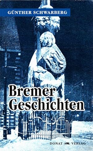 Seller image for Bremer Geschichten. Mit einem Vorw. von Wolfgang Hartlieb for sale by Versandantiquariat Nussbaum