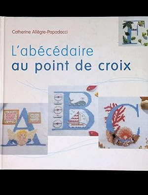 Imagen del vendedor de L'abcdaire au point de croix a la venta por LibrairieLaLettre2