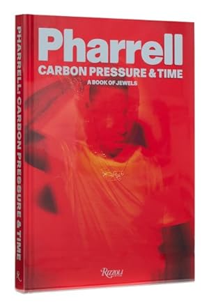 Imagen del vendedor de Pharrell : Carbon, Pressure & Time: A Book of Jewels a la venta por GreatBookPrices