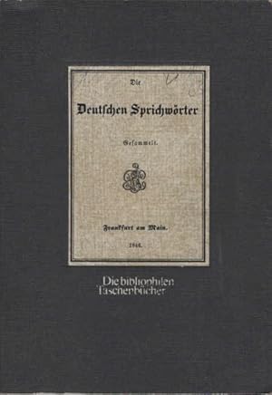 Bild des Verkufers fr Die deutschen Sprichwrter. gesammelt [von Karl Simrock. Nachw. von Hermann Bausinger] / Die bibliophilen Taschenbcher ; Nr. 37 zum Verkauf von Schrmann und Kiewning GbR