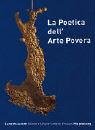 Bild des Verkufers fr La Poetica dell' Arte Povera. zum Verkauf von nika-books, art & crafts GbR